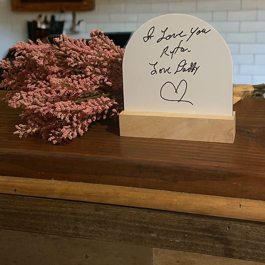 Custom Handwriting Memorial Gift Shelf Sitter Sign
